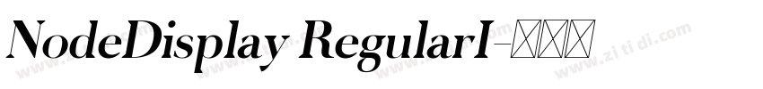 NodeDisplay RegularI字体转换